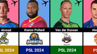 PSL 2024 Foreign Players of All Trams  PSL All Team Squads  PSL 2024 Drafting [upl. by Hafler817]