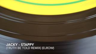 Jacky  Stappy Truth Be Told Remix Elrow [upl. by Kuo72]