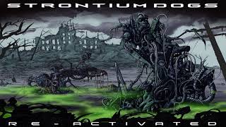 Strontium Dogs  Reactivated Full Album ᴴᴰ [upl. by Shaylynn]