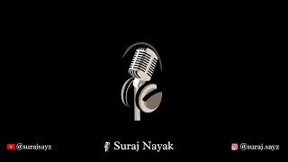 दुनिया तेरे ख़िलाफ हैं  Duniya Tere Khilaf Hain By Suraj Nayak [upl. by Starlene]