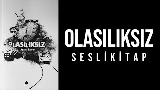 Olasılıksız Sesli Kitap [upl. by Rehpitsirhc]