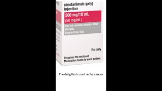 The drug that cured rectal cancer [upl. by Haimirej]