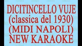 Dicitincelle vuje  midi Napoli  New Karaoke  Antologia della canzone napoletana [upl. by Noraed201]