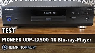 Test Pioneer UDPLX500 4K BluRay Player  Neue Bild Referenz [upl. by France]