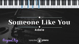 Someone Like You  Adele KARAOKE PIANO  ORIGINAL KEY [upl. by Snell]