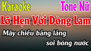 Lỡ Hẹn Với Dòng Lam Karaoke Tone Nữ Karaoke Lâm Organ  Beat Mới [upl. by Frantz]