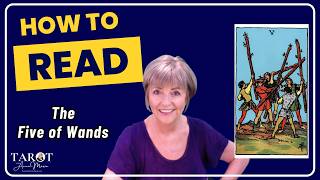 Learn Tarot How to Read the Five of Wands in the RiderWaite Tarot [upl. by Caresse703]