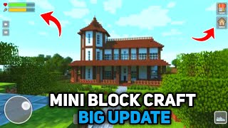 Mini Block Craft Big Update  All things are changed😱  Big Big changes in Mini Block Craft [upl. by Teodorico]