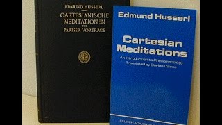 Edmund Husserl Cartesian Meditations1st Med [upl. by Atiniuq829]