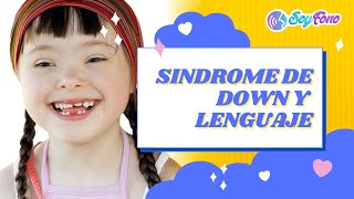 PROBLEMAS DE HABLA Y LENGUAJE EN NIÑOS CON SINDROME DE DOWN  CONSEJOS DE ESTIMULACIÓN 😊 [upl. by Shore892]