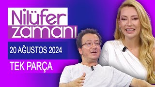 Nilüfer Zamanı 20 Ağustos 2024  Prof Dr Oytun Erbaş [upl. by Allene238]