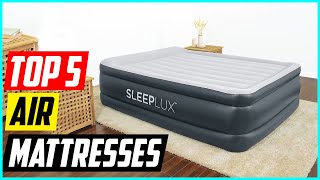 Top 5 Best Air Mattresses for 2024 [upl. by Lovett]