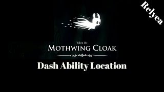 Hollow Knight How to Find the Dash Ability Mothwing Cloak Step By Step Guide [upl. by Tobi]