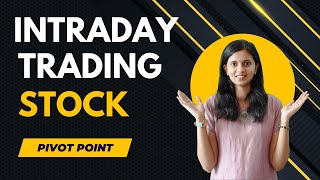 Intraday Trading Strategy for Stocks  Stock Selection  CA Akshatha Udupa [upl. by Ariayek]