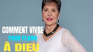 VIVRE UNE VIE QUI PLAÎT À DIEU  JOYCE MEYER [upl. by Belva]