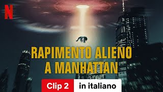 Rapimento alieno a Manhattan Stagione 1 Clip 2  Trailer in italiano  Netflix [upl. by Tova]