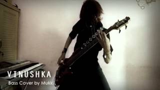 Dir En Grey  Vinushka Bass Cover by Mukki [upl. by Eniamrej]