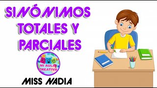 QUE SON LOS SINÓNIMOS  SINÓNIMOS TOTALES O PARCIALES MiAulaCreativa [upl. by Qifahs]