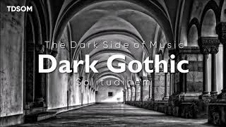 TDSOM  Solitudinem Dark Gothic Royalty Free [upl. by Adiell]