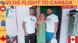 Vlog 2 FLIGHT TO CANADA  RAVI DEOHRA  Aman Deohra Ravi Makhan Vikas  Ontario Kabaddi Federation [upl. by Wojak]