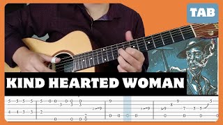 Robert Johnson  Kind Hearted Woman Blues  Guitar Tab  Lesson  Cover  Tutorial [upl. by Conant]