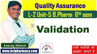 VALIDATION Calibration amp Validation  L2 Unit5  Pharmaceutical Quality Assurance 6th sem [upl. by Tchao]