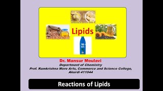 Lipids Part V  Reactions of Lipids [upl. by Elimay]