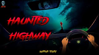 Haunted Road  भूतिया हाईवे  Haunted Higway  Bhootiya Highway  skulltalesofficial [upl. by Squire]