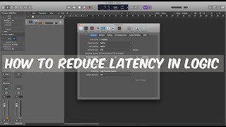 Logic Pro X  How To Reduce Latency [upl. by Ner]