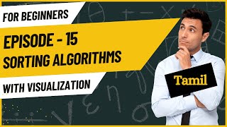 Sorting Algorithms in Python Bubble Sort Insertion Sort Merge Sort amp Quick Sort in Tamil [upl. by Atilahs]