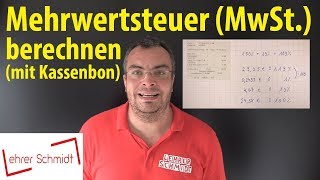 Mehrwertsteuer MwSt berechnen  Beispiel mit Kassenbon  Lehrerschmidt  einfach erklärt [upl. by Chrisman795]