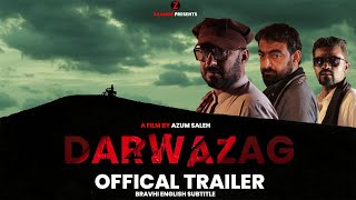 DARWAZAG  Official Trailer  Balochi Film 2024 [upl. by Eirual929]