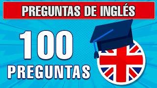 ✅ 100 PREGUNTAS para aprender INGLÉS 🎓🧠✅  Ultra Top [upl. by Ruffina]