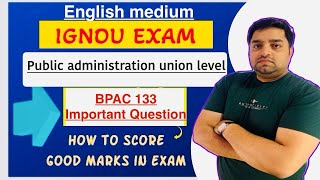 BPAC 133PUBLIC ADMINISTRATION UNION LEVEL  HINDI MEDIUM IMPORTANT QUESTIONS MARATHON LIVE ignou [upl. by Janel529]