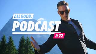 ALL GOOD PODCAST 22 Felix Krull [upl. by Hola447]