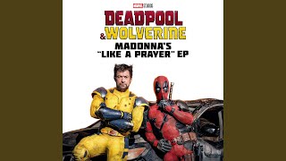 Like a Prayer Choir Version From “Deadpool amp Wolverine” [upl. by Bigler531]