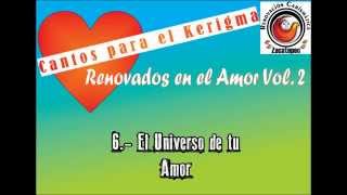 El Universo de tu Amor  Renovados Vol 2 [upl. by Lachlan]