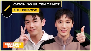 TEN of NCT Brings More than TEN Charms with his New Album TEN 😉💯  DAEBAK SHOW S3 EP19 [upl. by Anigger931]