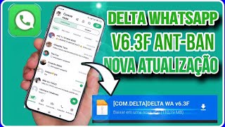 NOVO DELTA WHATSAPP V63F ANTBAN  Como baixar Whatsapp Delta atualizado 2024 [upl. by Wind]