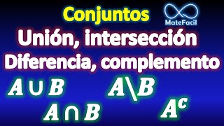 Conjuntos Unión intersección resta diferencia complemento universo etc MUY FÁCIL [upl. by Ainslee]