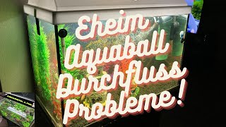 Eheim Aquaball  Durchfluss vermindert [upl. by Irihs]