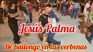 Jesús Palma 🌲🛩️🌲 las verbenas cada vez se ponen más buenas y bailando con Mary mejor 😃😃🔊🔊 [upl. by Allison]