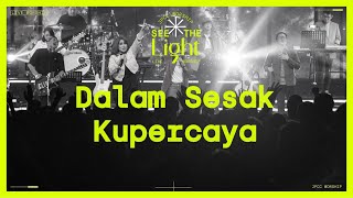 Dalam Sesak Kupercaya Official Live Video  JPCC Worship [upl. by Bannister]