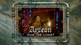 Ayreon  Ride The Comet 01011001  Live Beneath The Waves [upl. by Ilarrold]