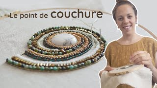 Tuto broderie dor la couchure simple [upl. by Calvinna]