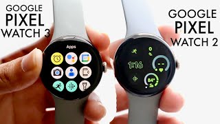 Google Pixel Watch 3 Vs Google Pixel Watch 2 Comparison Review [upl. by Moorish]