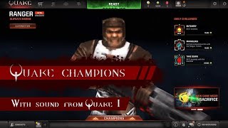 Quake Champions gameplay with Quake 1 SOUNDS [upl. by Cirded]