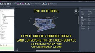 Civil 3D Tutorial  LINEWORKSHRINKWRAP I love you and creating a surface from a land surveyors TIN [upl. by Zimmer949]