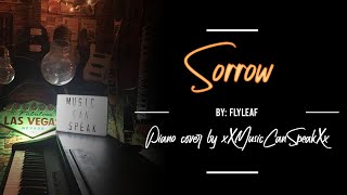 Sorrow by Flyleaf  piano version [upl. by Persas]