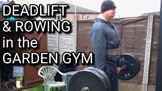 Backyard Gym training Deadlift and Rowing [upl. by Vlad]